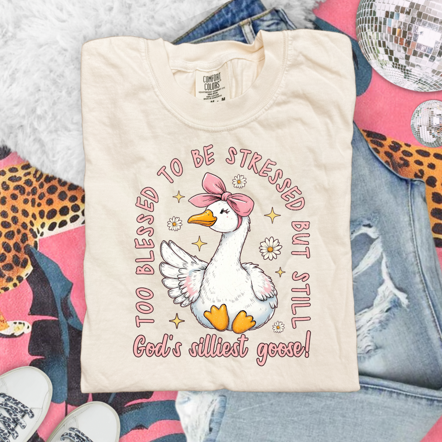 Silly Goose Too Blessed