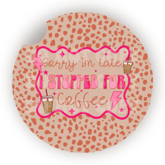 Sorry I’m Late Car Coaster- Set 2